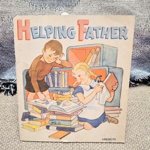 Helping Father Linen Vintage Children's Book Adorable Illustrated Linenette